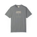 Standing Room Only T-shirt