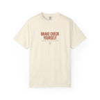 Brake Check Yourself T-shirt