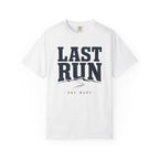 Last Run T-shirt