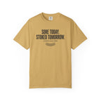 Sore Today Stoked Tomorrow T-shirt