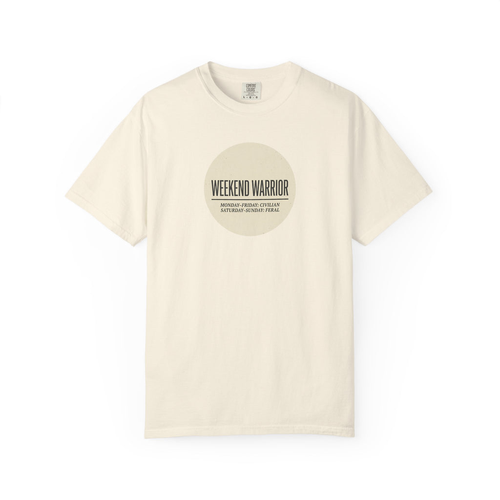 Weekend Warrior T-shirt