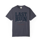 Last Run T-shirt