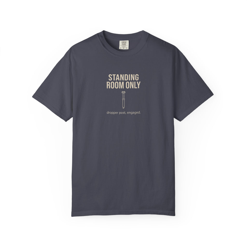 Standing Room Only T-shirt