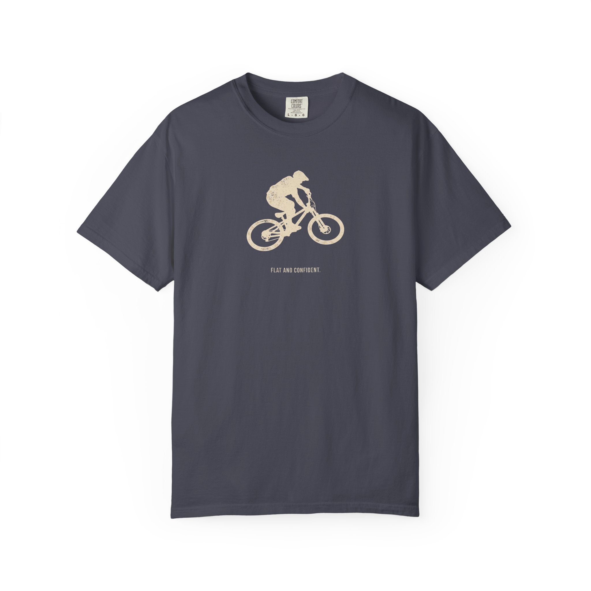 Flat And Confident T-shirt
