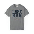 Last Run T-shirt