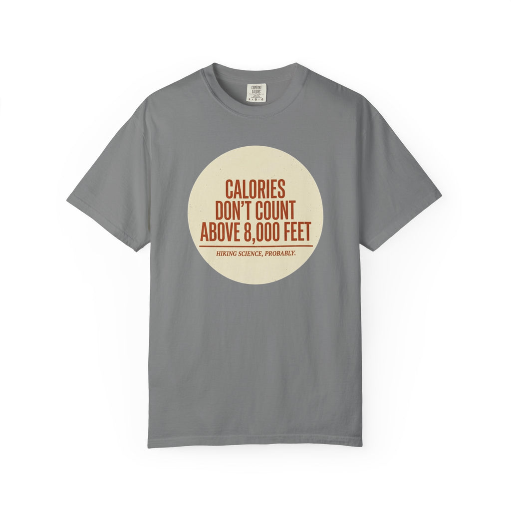 Calories Dont Count T-shirt