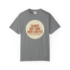 Calories Dont Count T-shirt