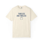 Tubeless and Timeless T-shirt