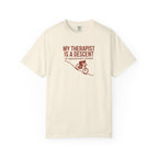 My Therapist Is A Descent T-shirt