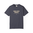 Brake Check Yourself T-shirt