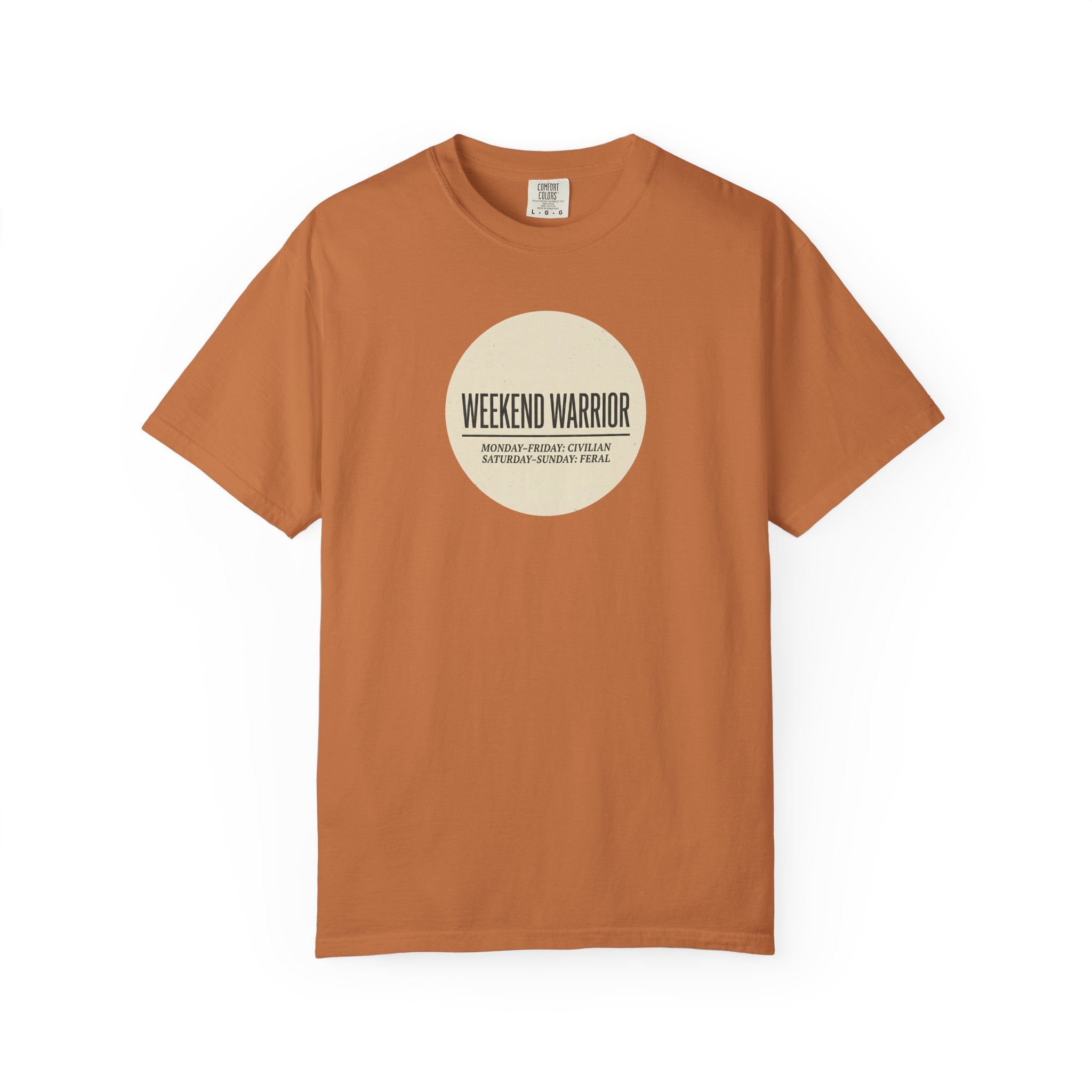 Weekend Warrior T-shirt