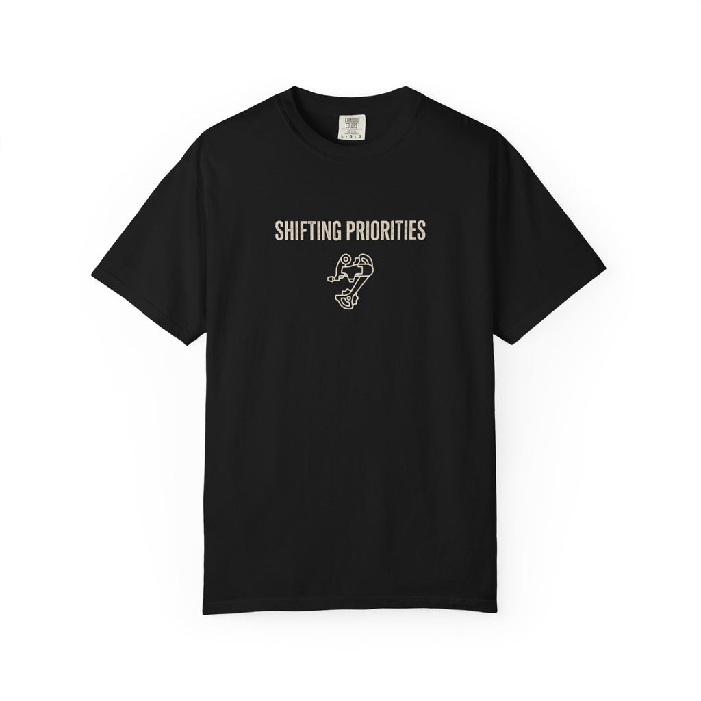 Shifting Priorities T-shirt