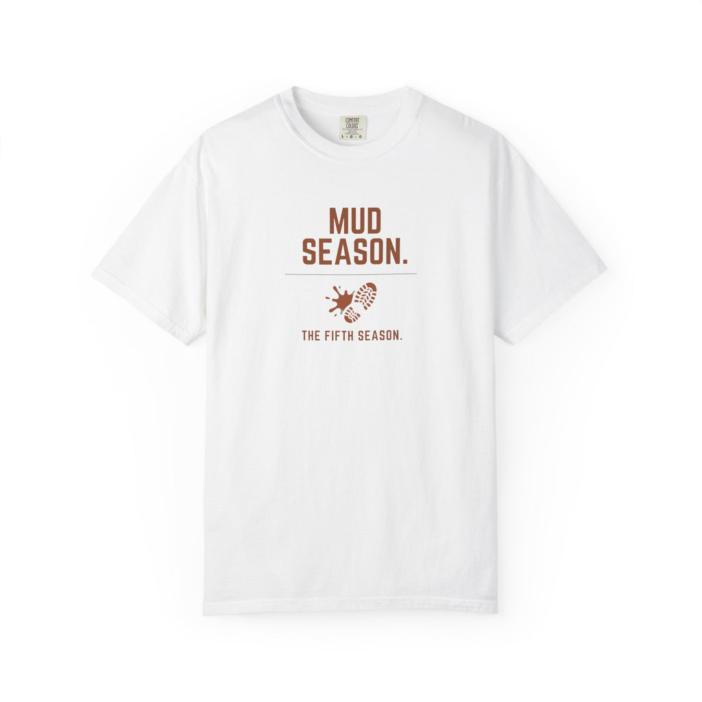 Mud Season T-shirt