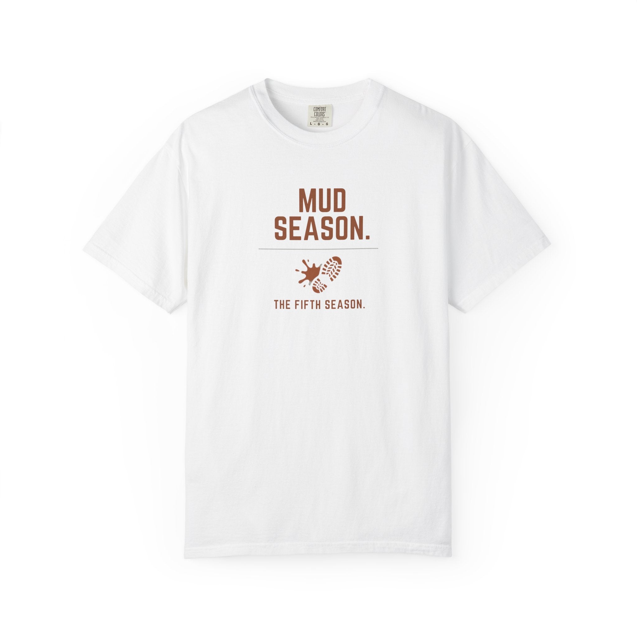 Mud Season T-shirt