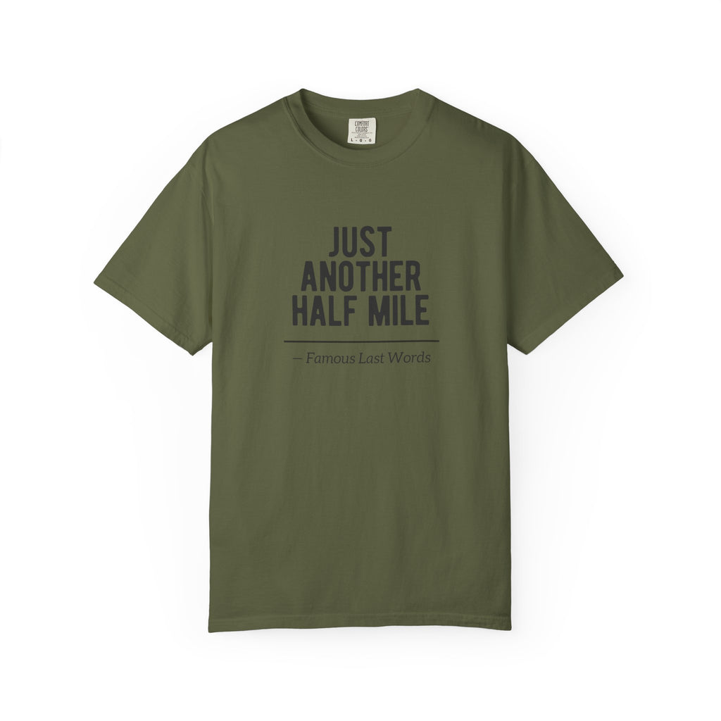 Just Another Half Mile T-shirt