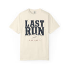 Last Run T-shirt