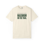 Maximum On The Trail T-shirt
