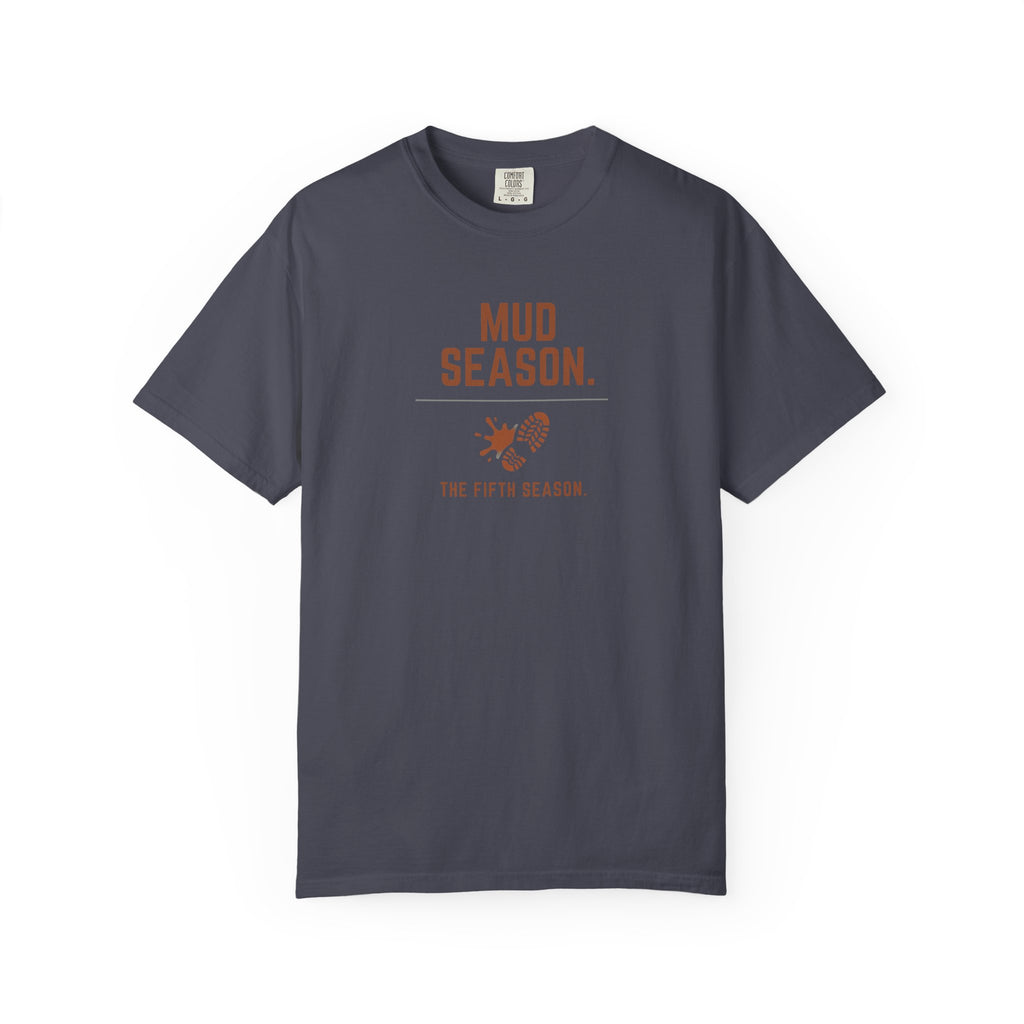 Mud Season T-shirt