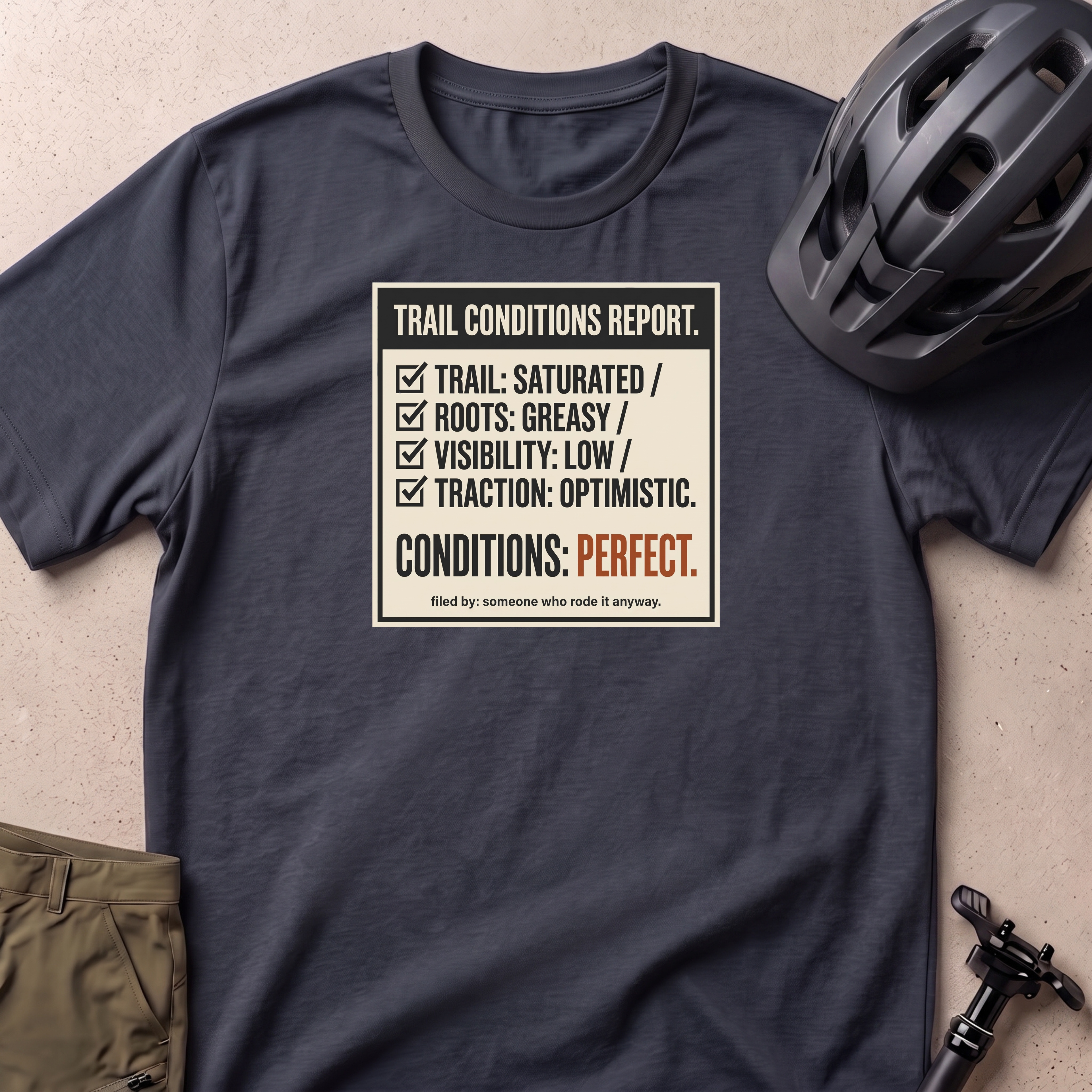 Trail Conditions Report T-shirt