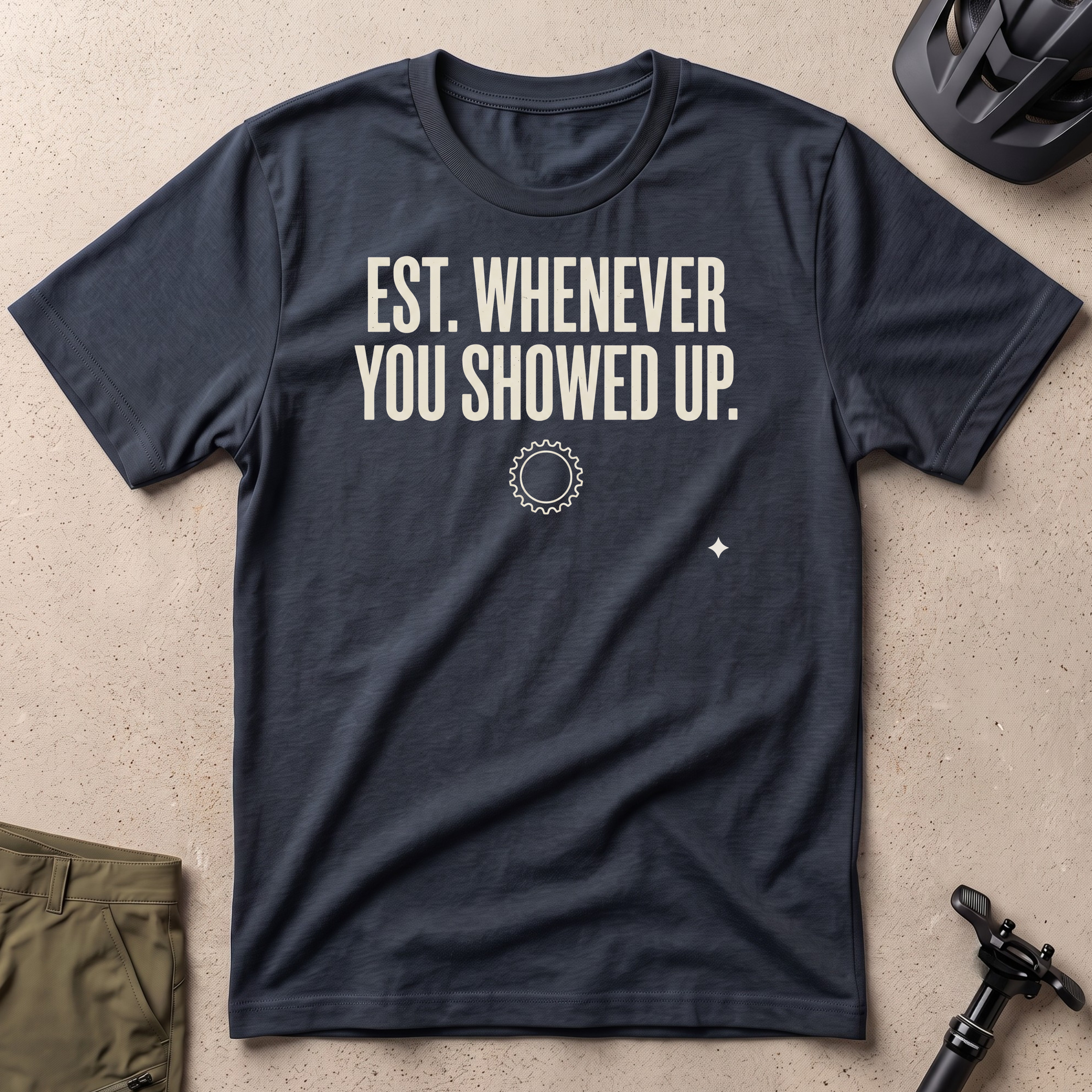 Established Whenever You Showed Up T-shirt