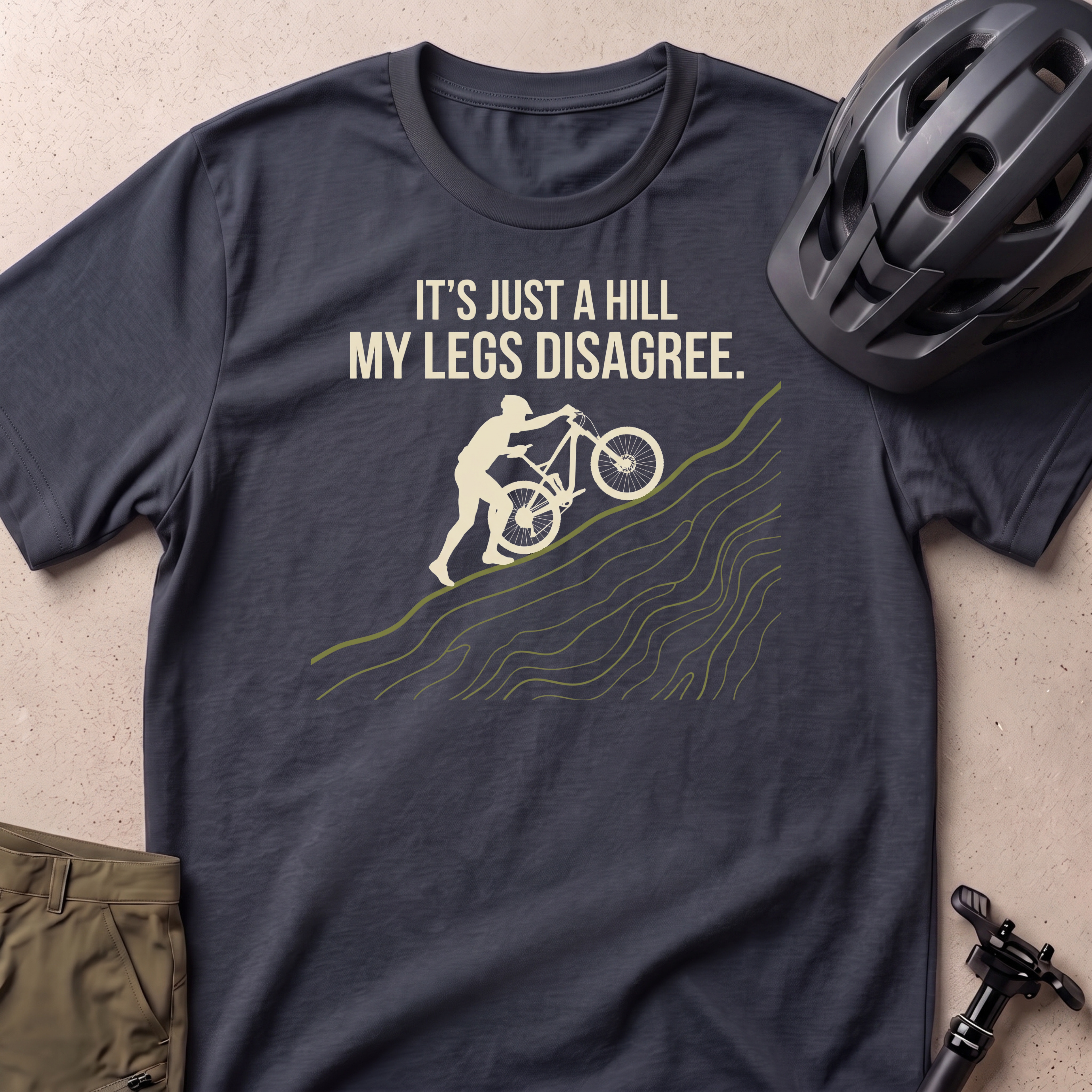 It's Just A Hill T-shirt