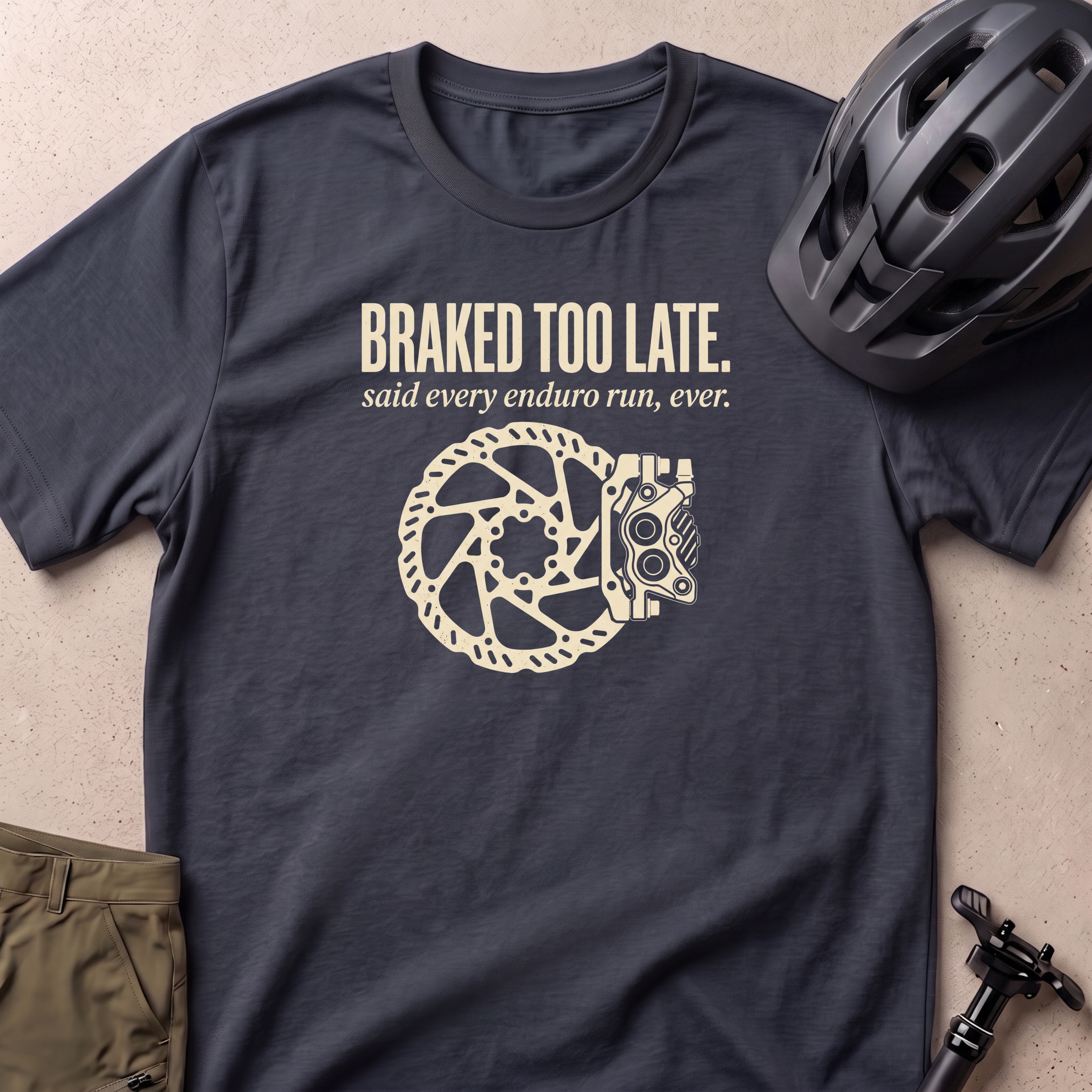 Braked Too Late T-shirt