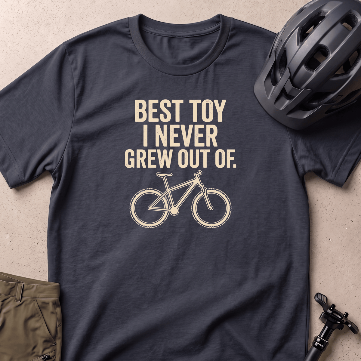 Best Toy I Never Grew Out Of T-shirt