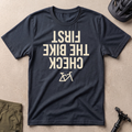 Check The Bike First T-shirt