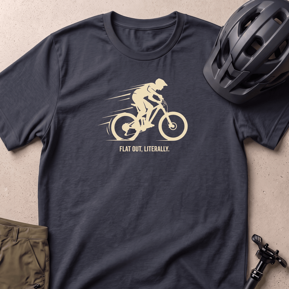 Flat Out Literally T-shirt