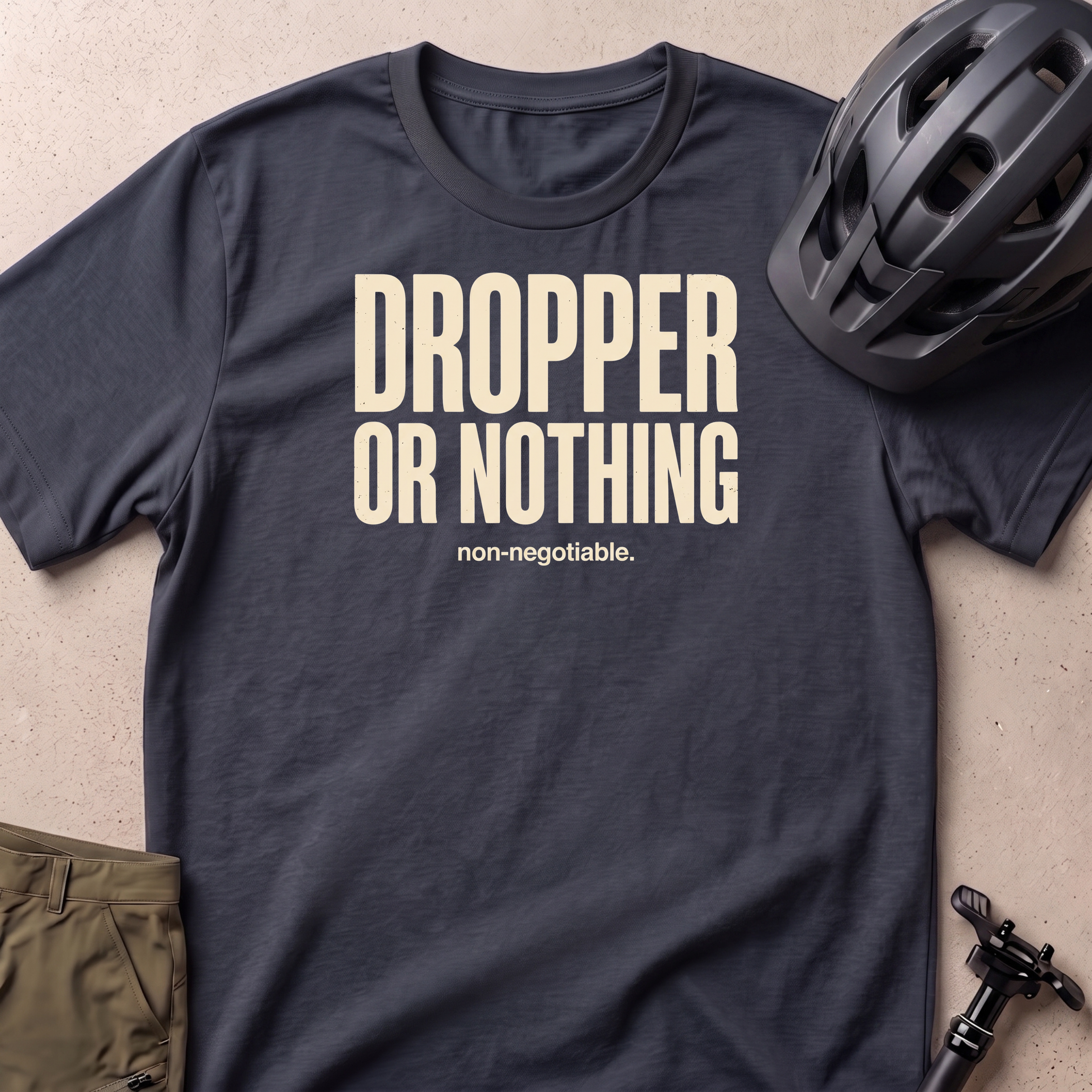 Dropper Or Nothing T-shirt