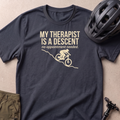 My Therapist Is A Descent T-shirt