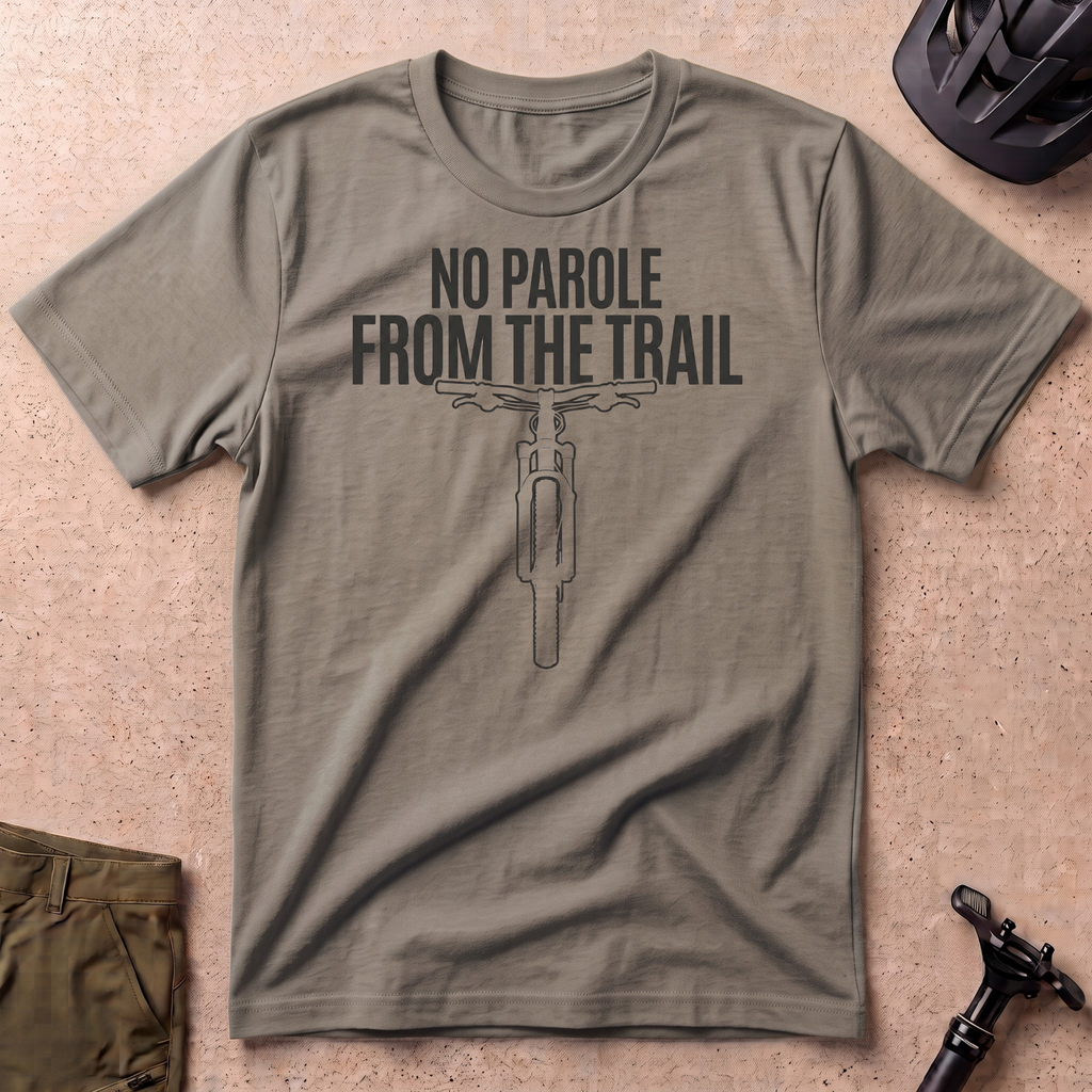 No Parole From The Trail T-shirt