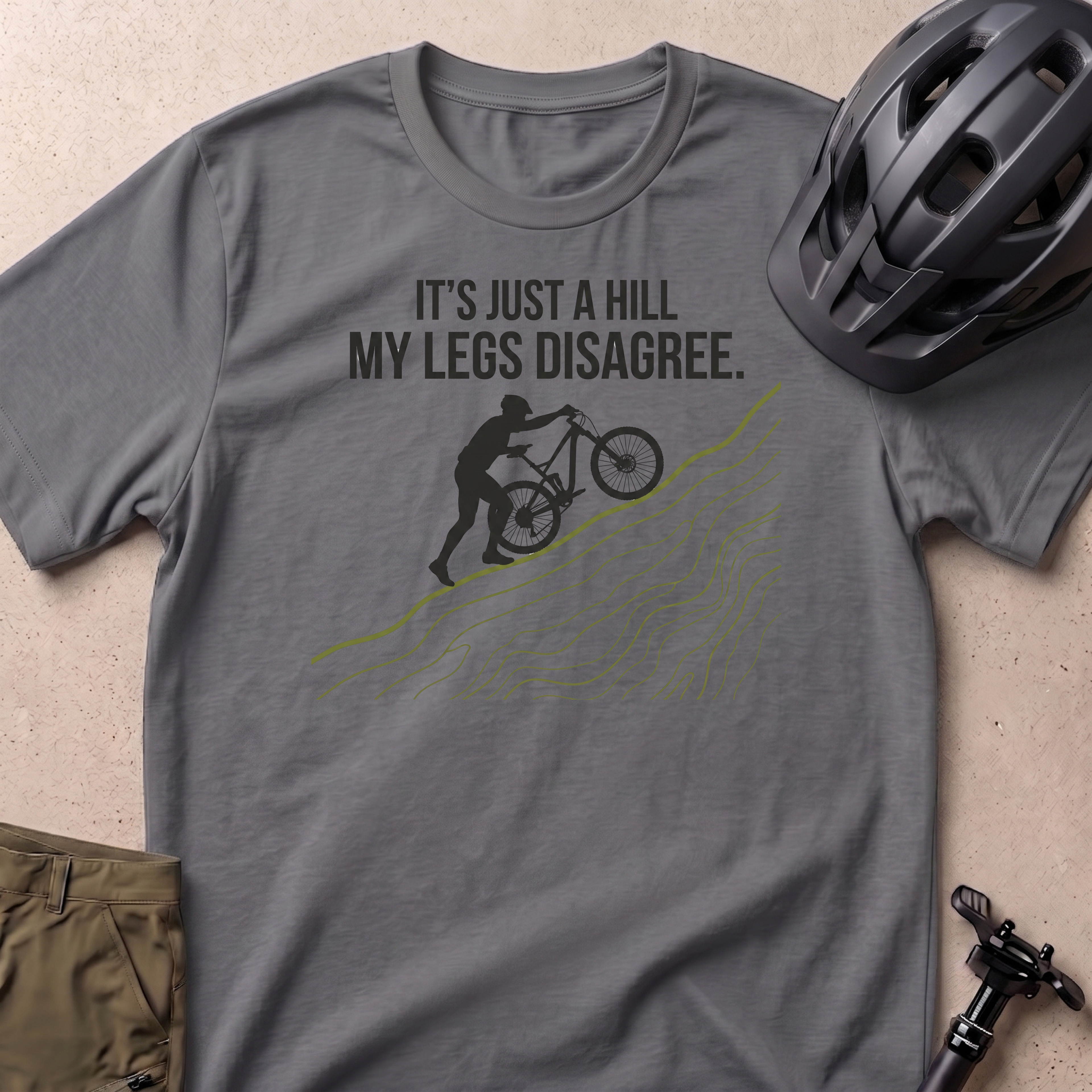 It's Just A Hill T-shirt