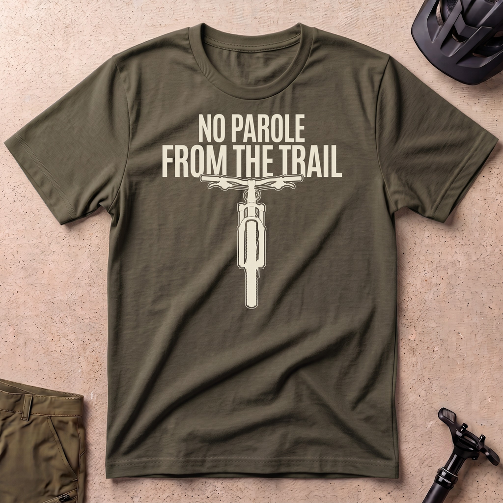 No Parole From The Trail T-shirt