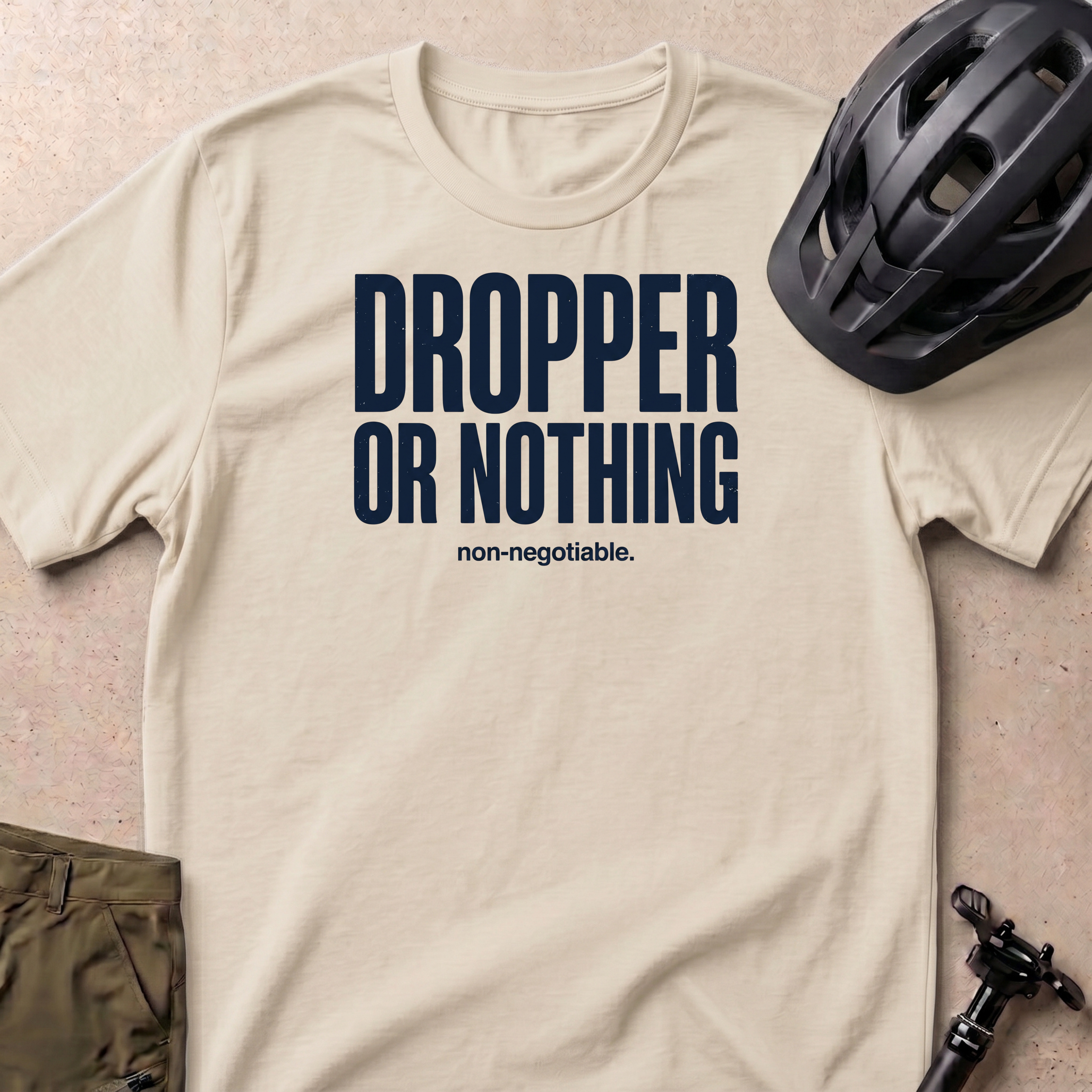 Dropper Or Nothing T-shirt