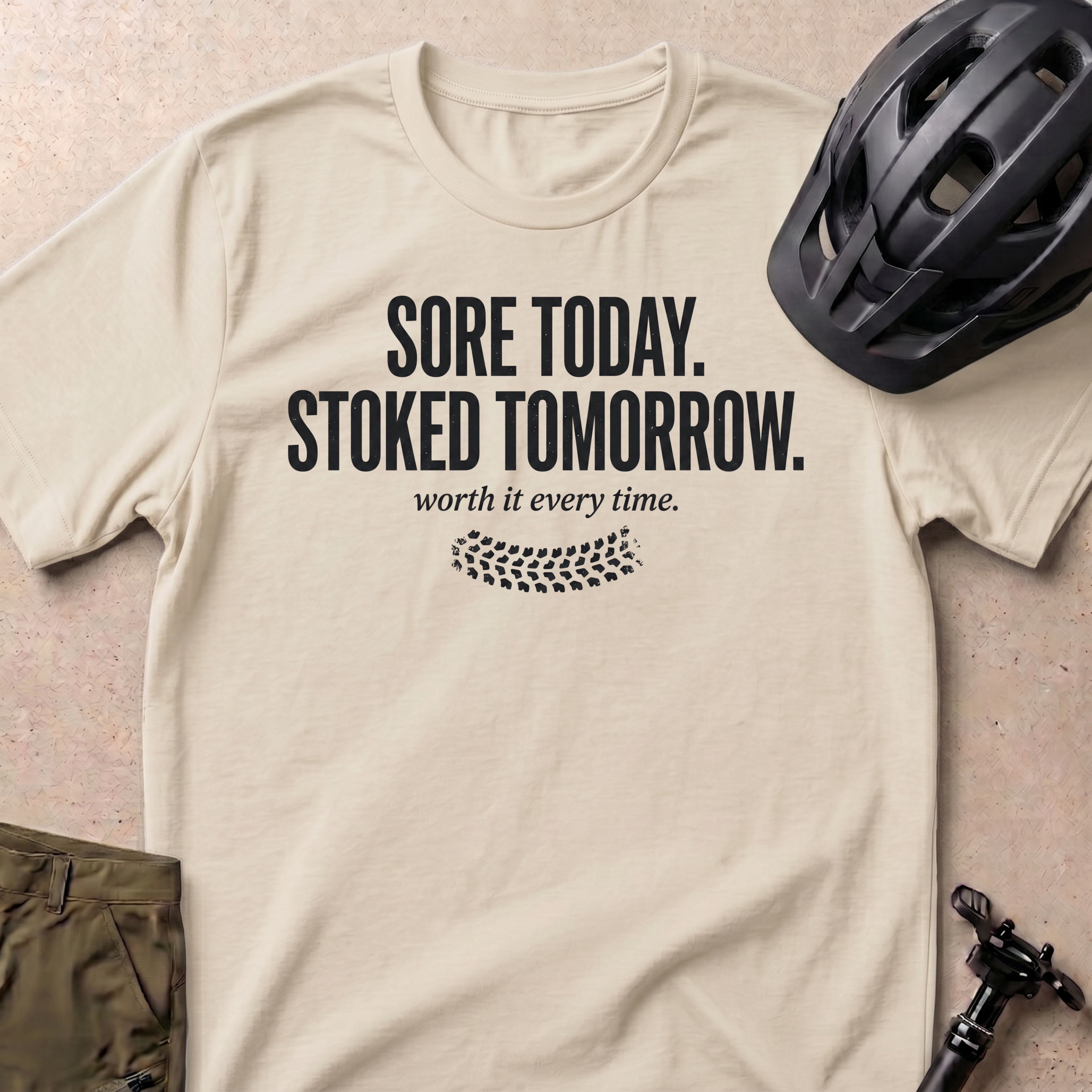 Sore Today Stoked Tomorrow T-shirt