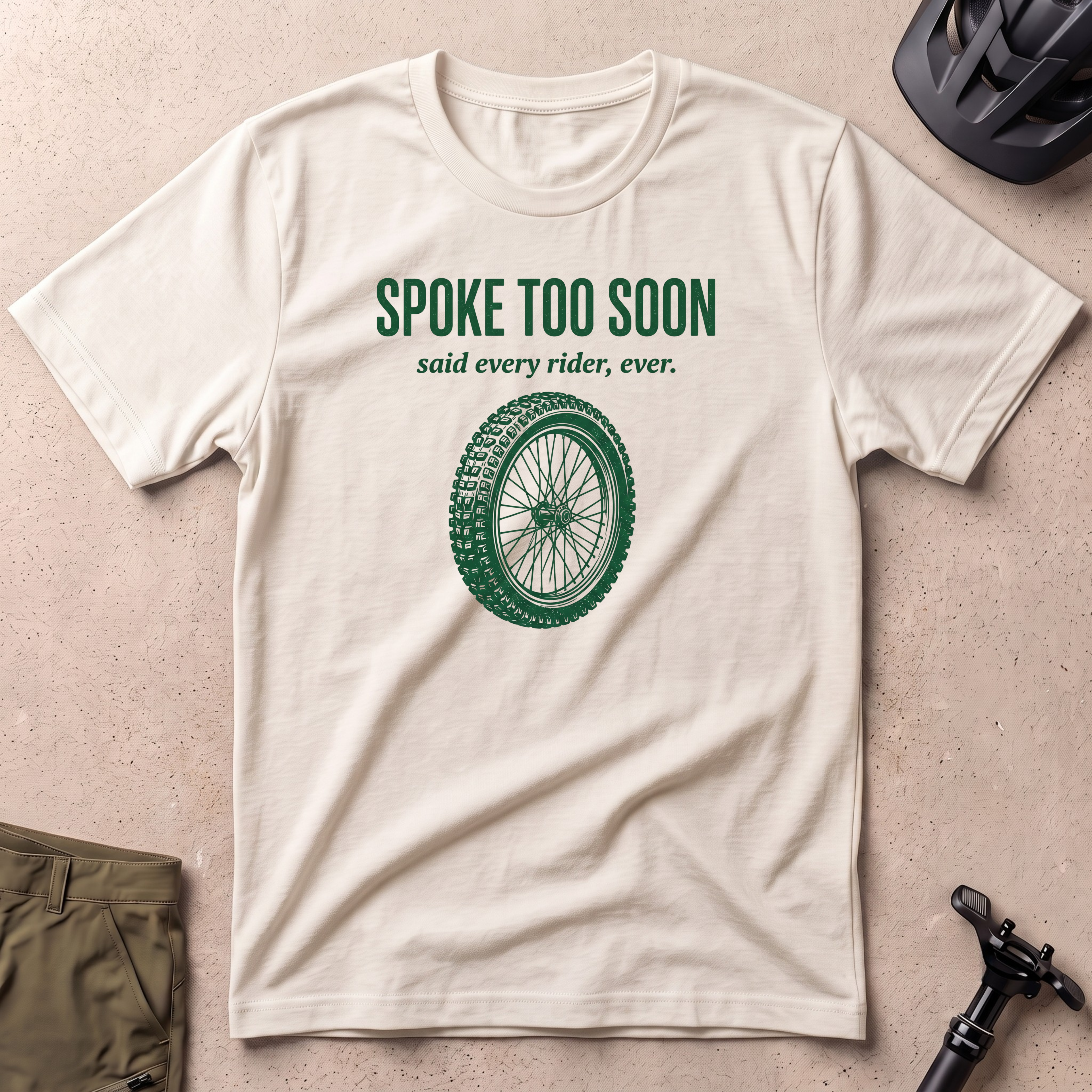Spoke Too Soon T-shirt