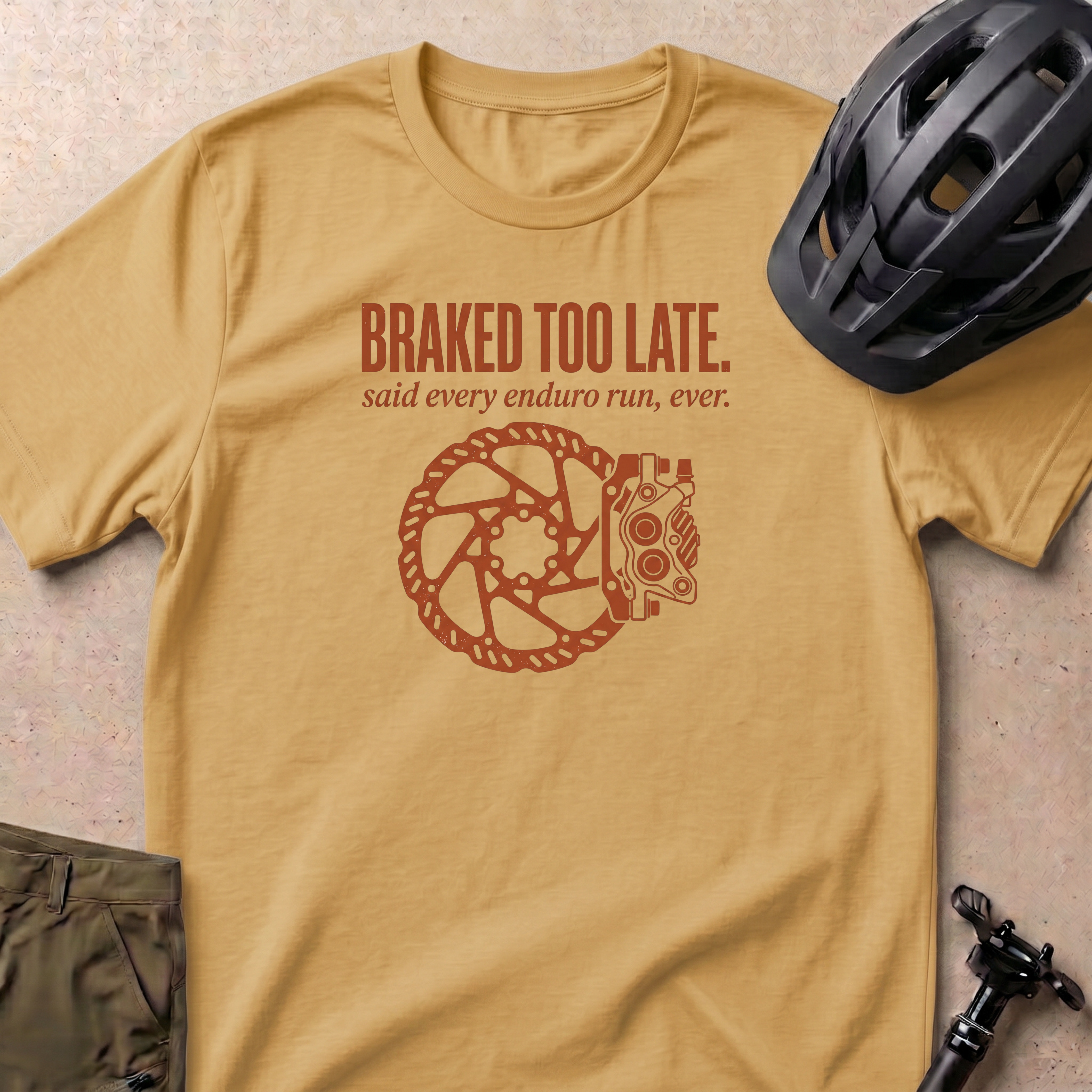 Braked Too Late T-shirt