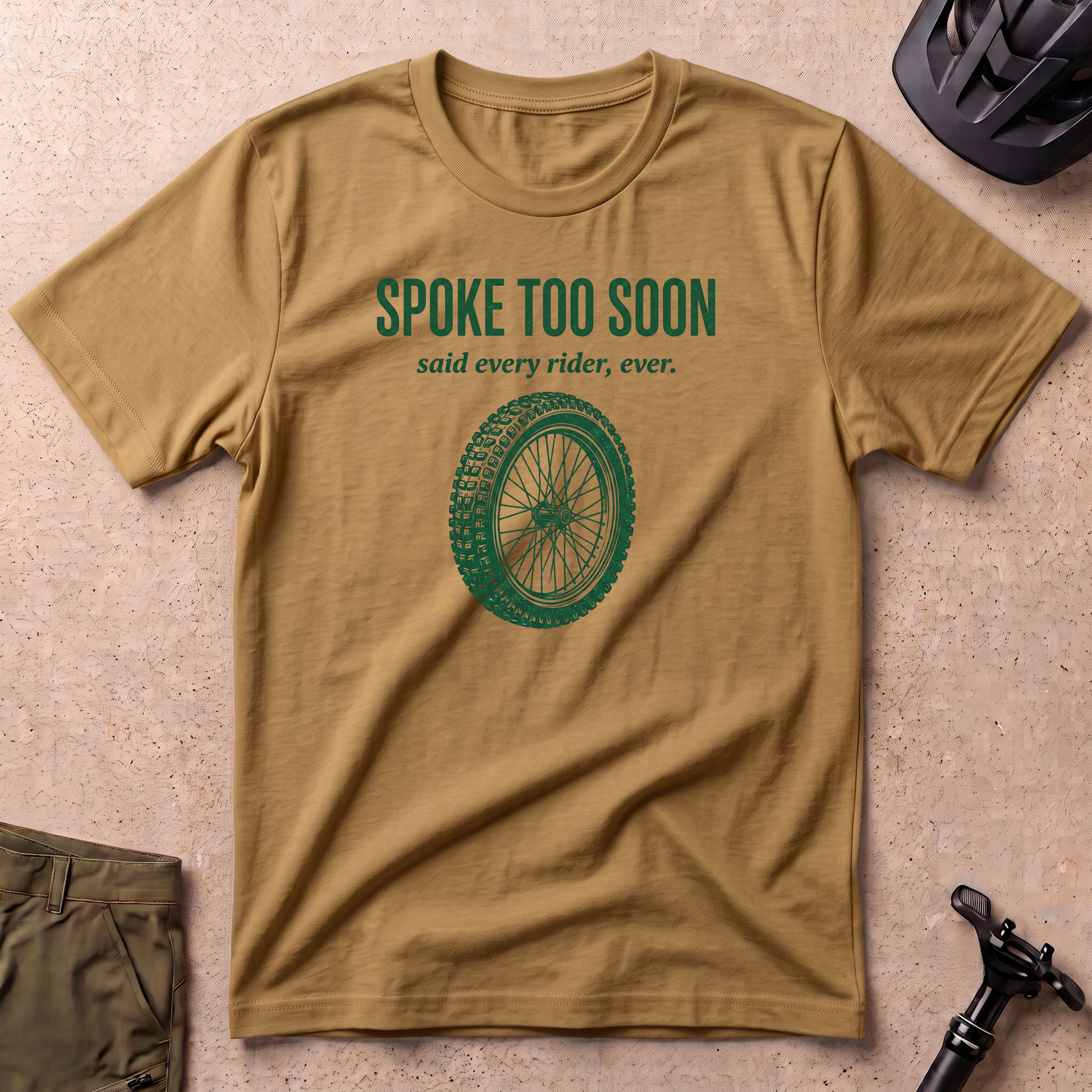 Spoke Too Soon T-shirt