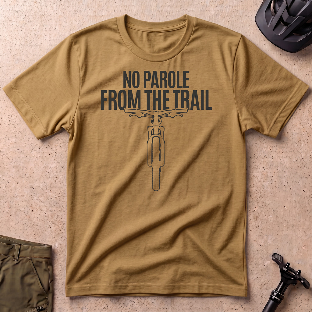 No Parole From The Trail T-shirt