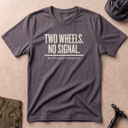 Two Wheels No Signal T-shirt