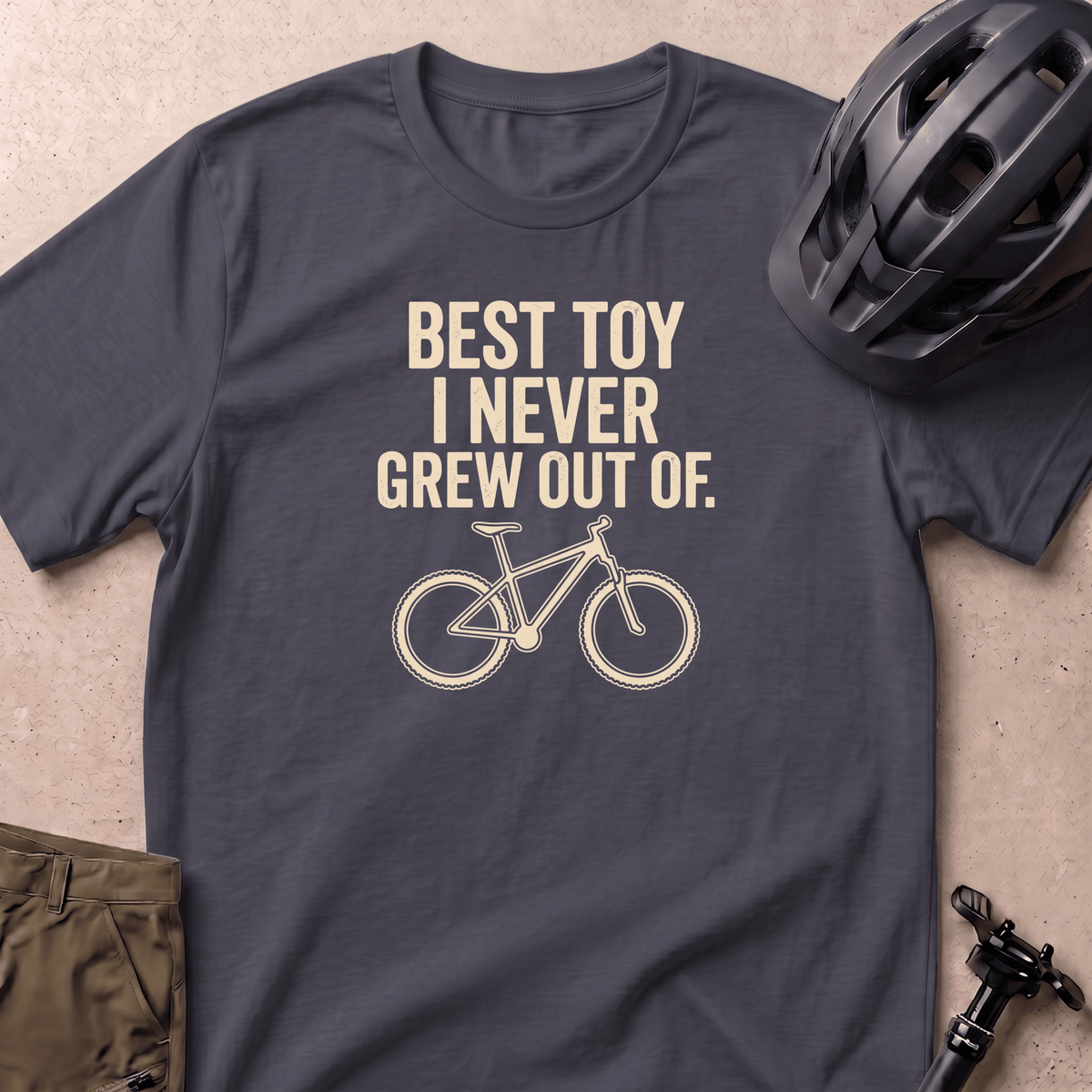 Best Toy I Never Grew Out Of T-shirt