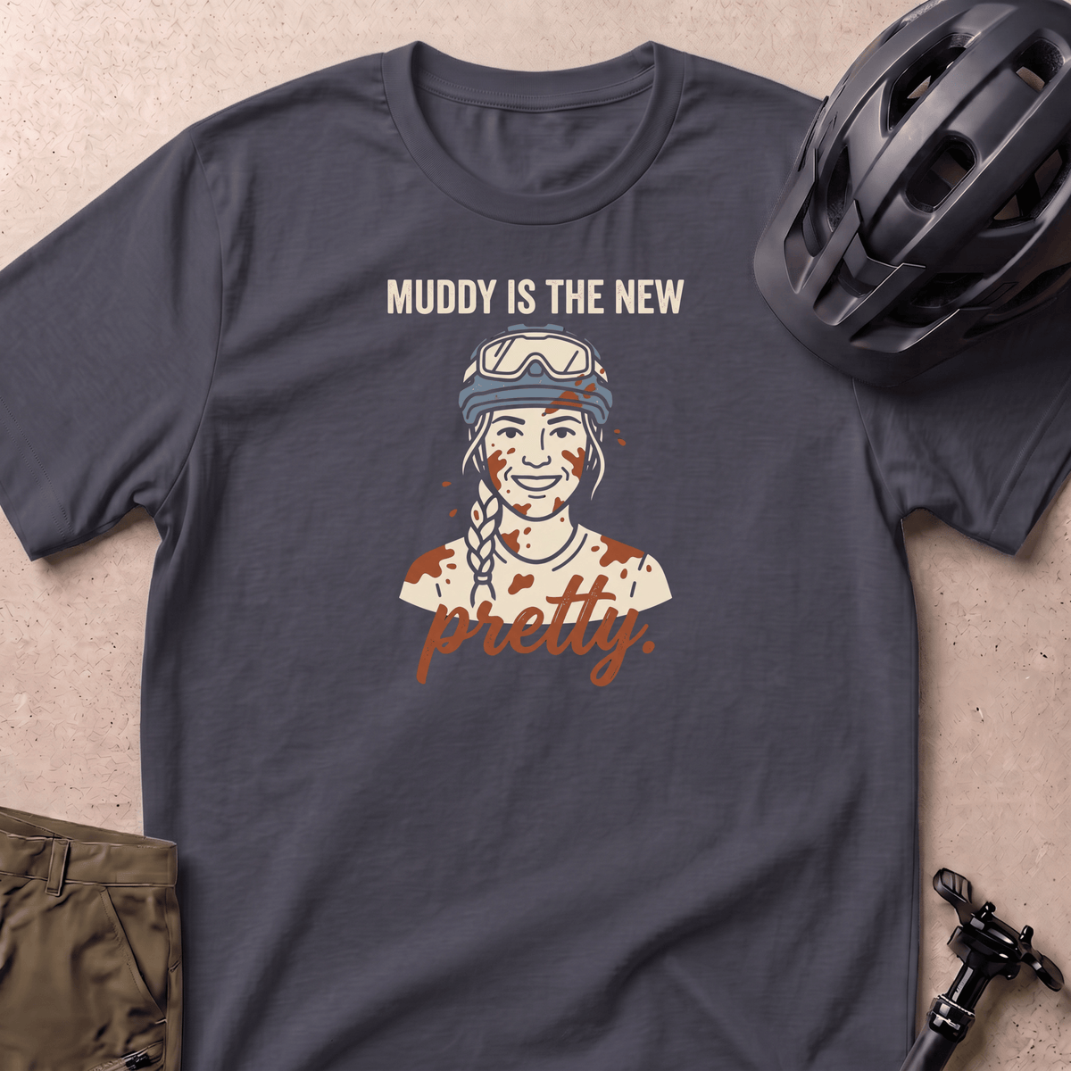 Muddy Is Pretty T-shirt