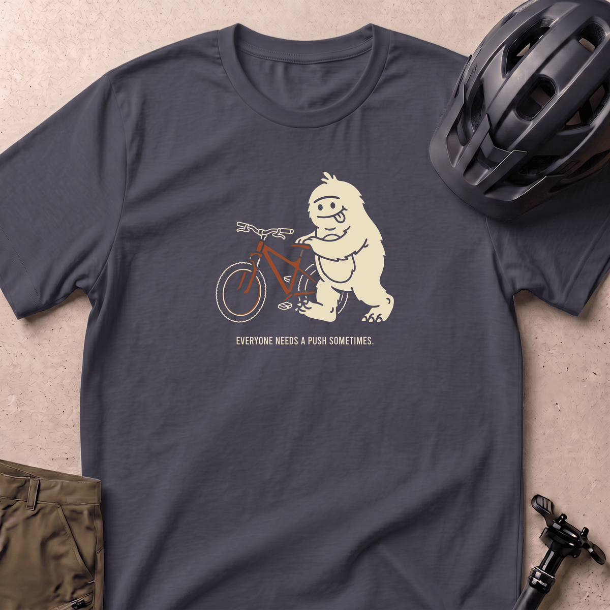 Everyone Needs A Push T-shirt