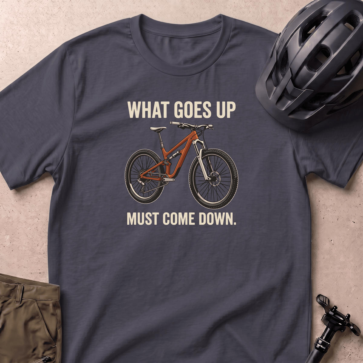 What Goes Up T-shirt