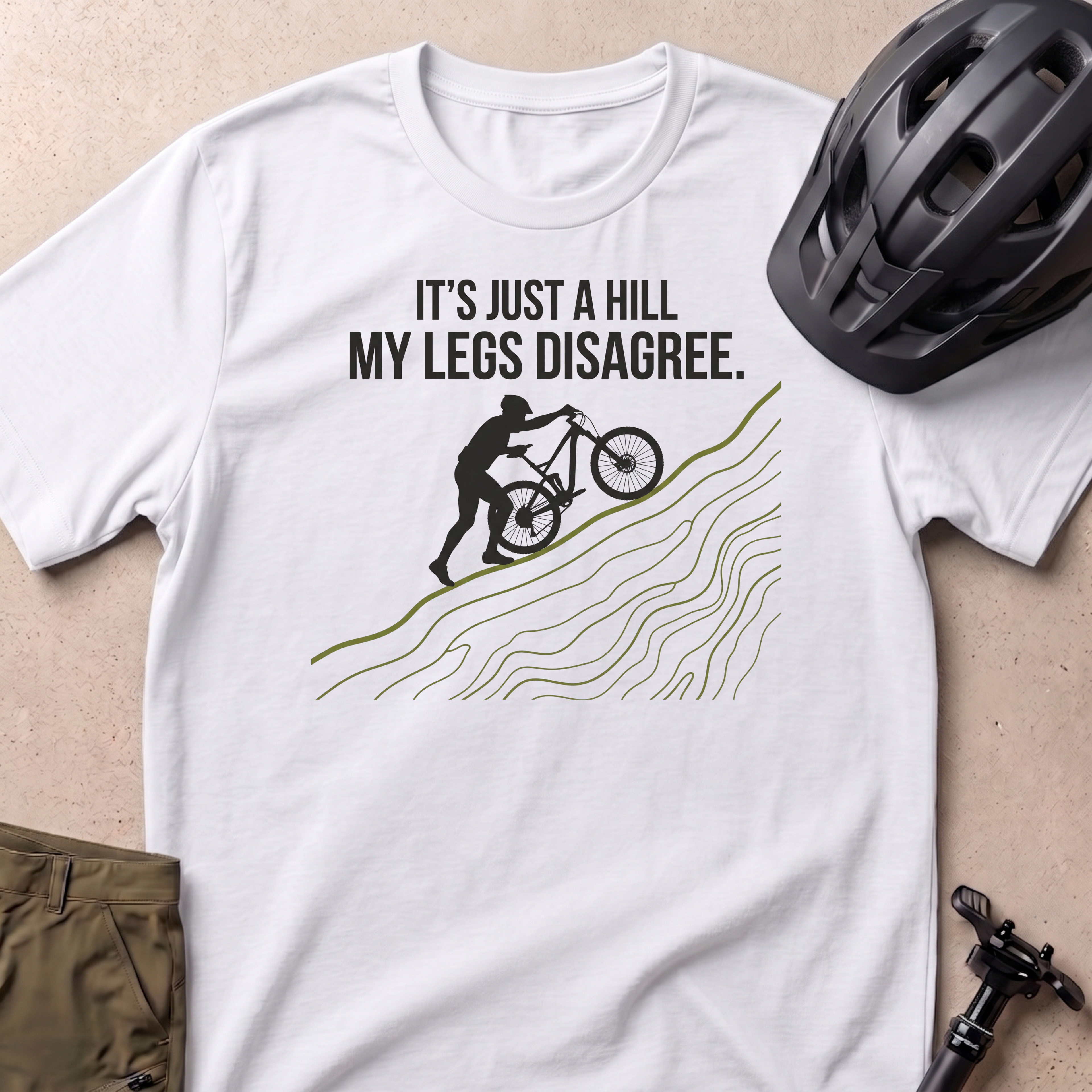 It's Just A Hill T-shirt