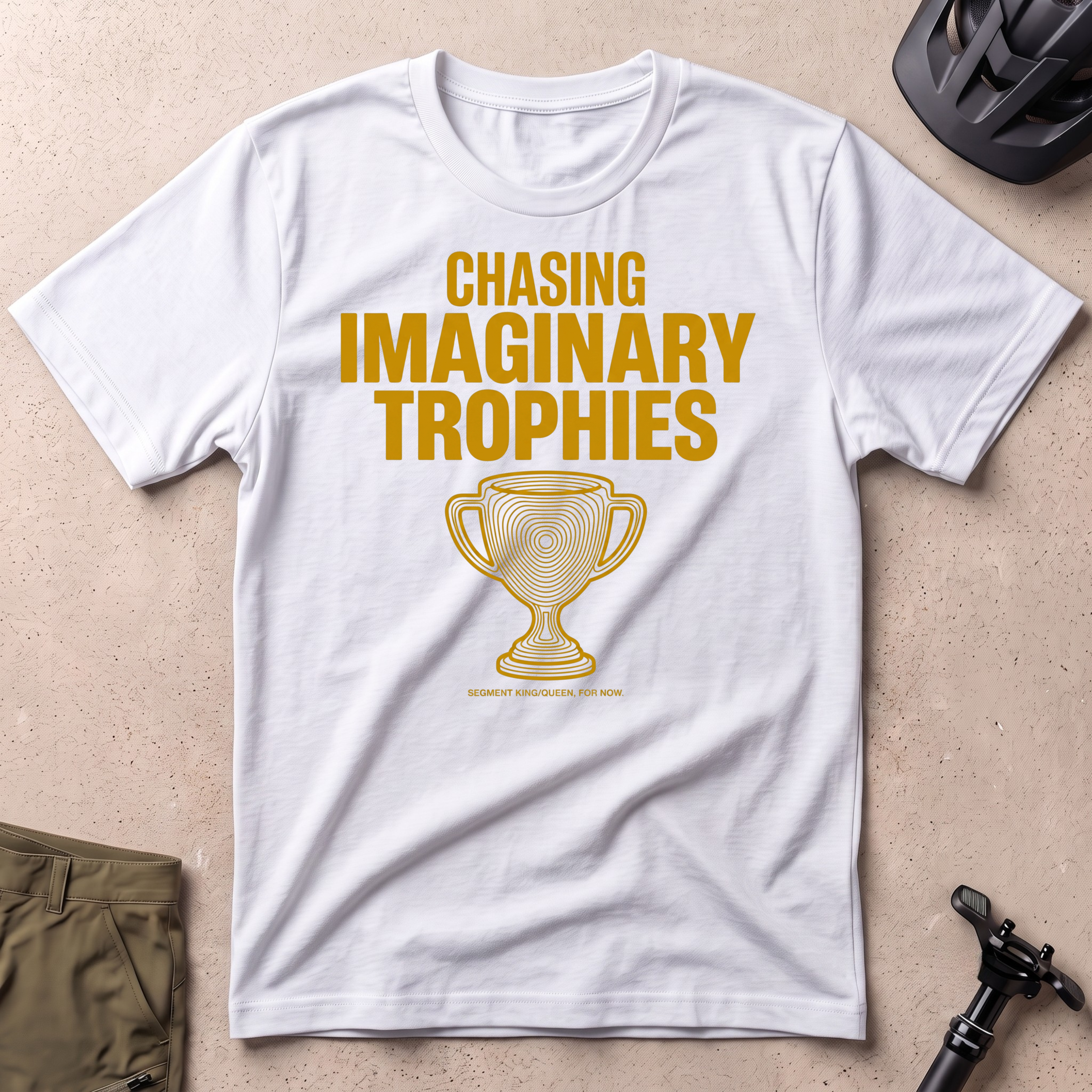 Chasing Imaginary Trophies T-shirt
