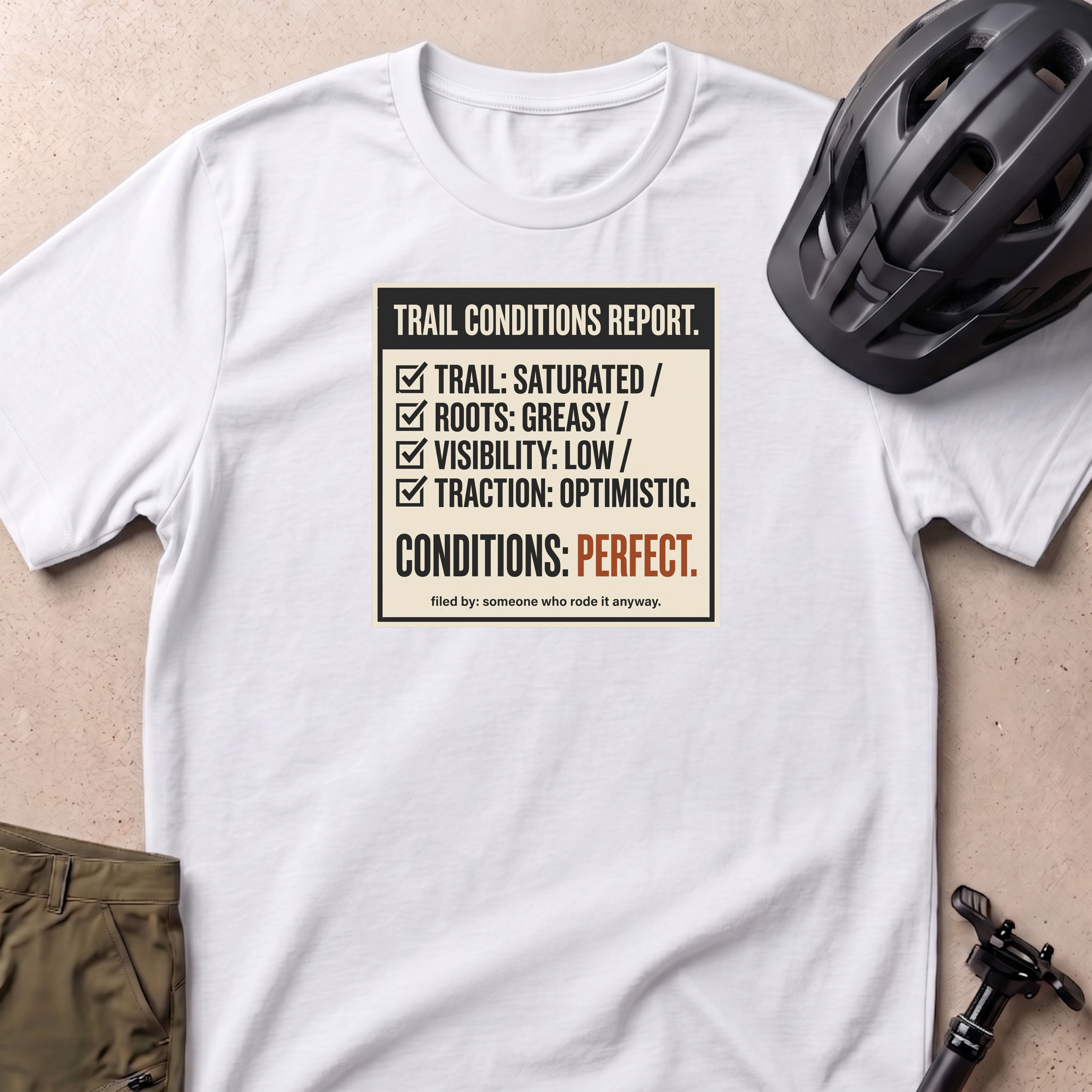 Trail Conditions Report T-shirt