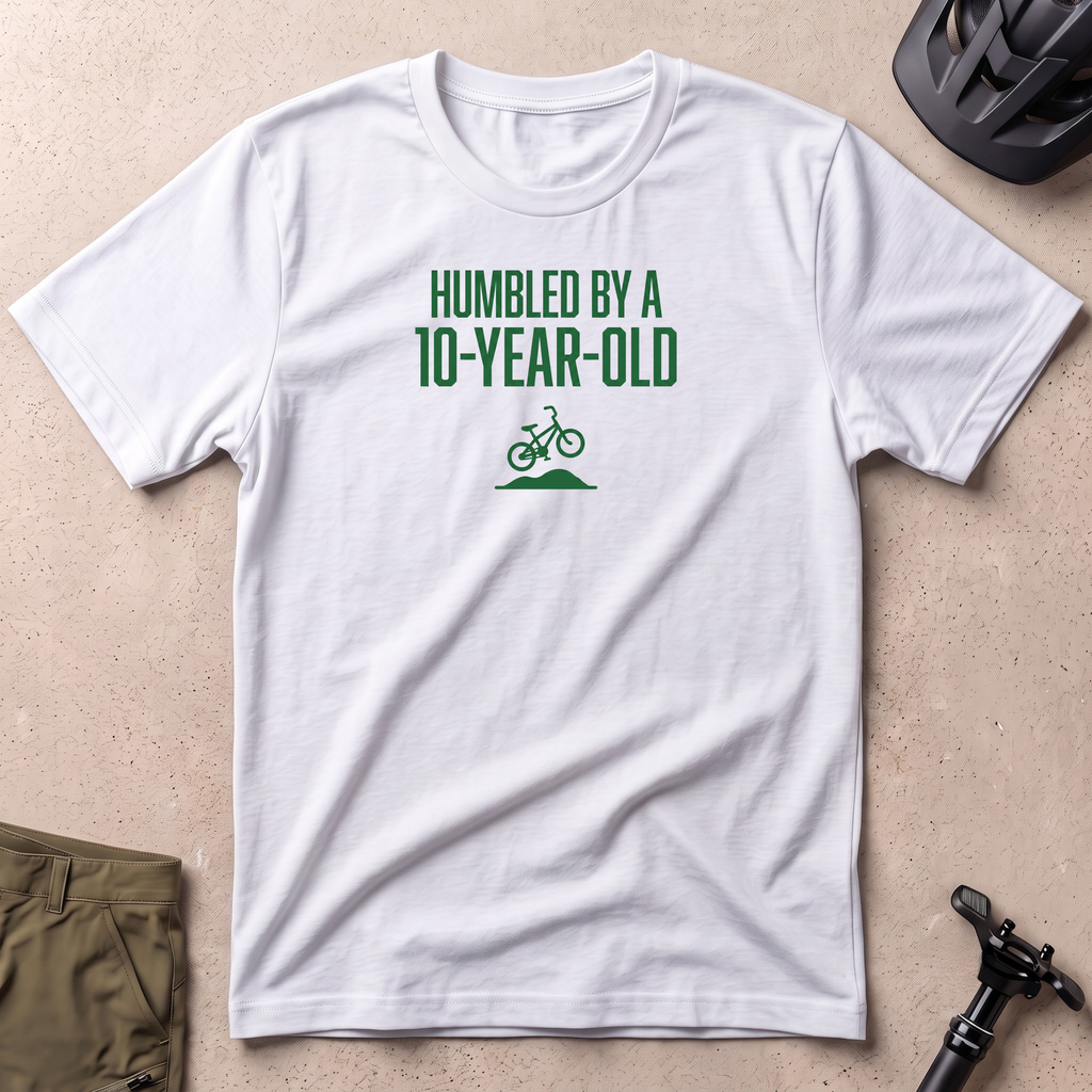 Humbled By A 10 Year Old T-shirt