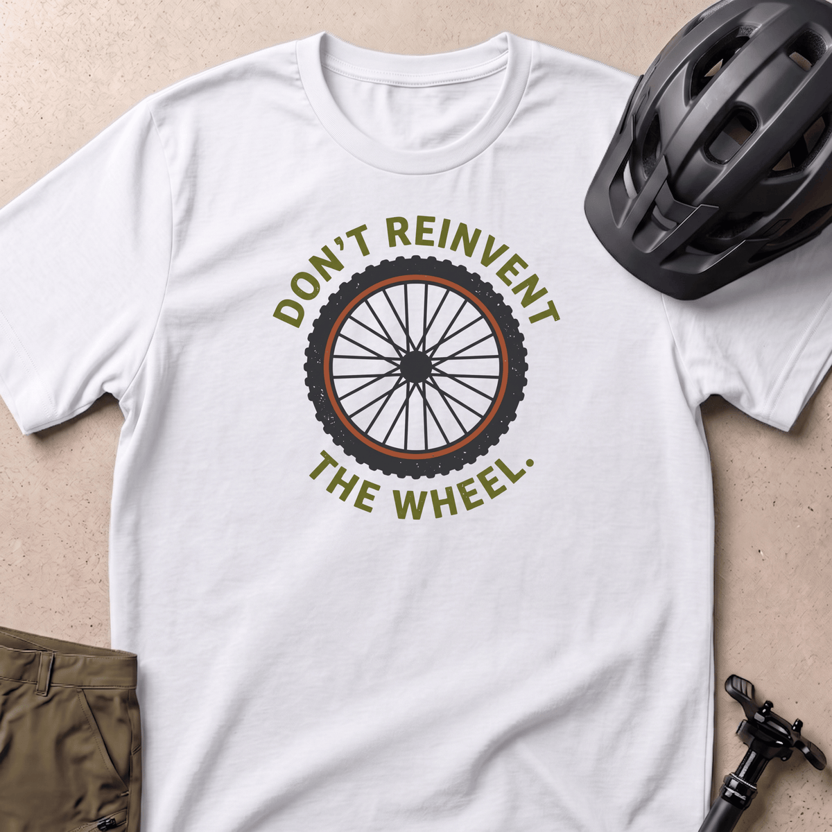 Don't Reinvent T-shirt